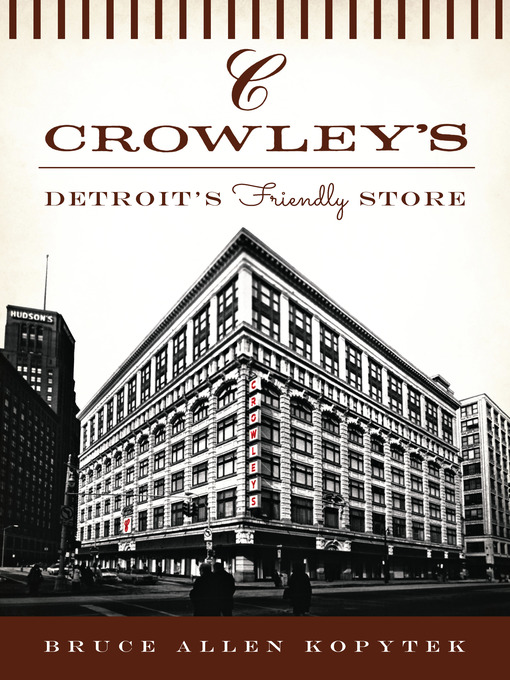 Title details for Crowley's by Bruce Allen Kopytek - Available